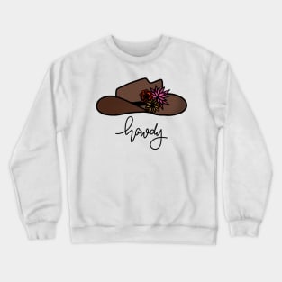 Howdy Partner Part 1 Crewneck Sweatshirt